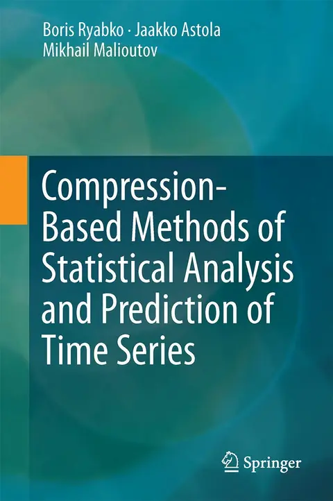 Cover of Compression-Based Methods of Statistical Analysis and Prediction of Time Series