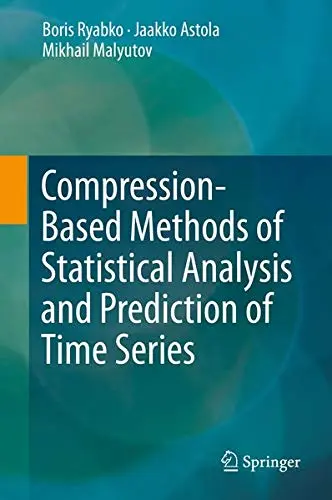 Cover of Compression-Based Methods of Statistical Analysis and Prediction of Time Series