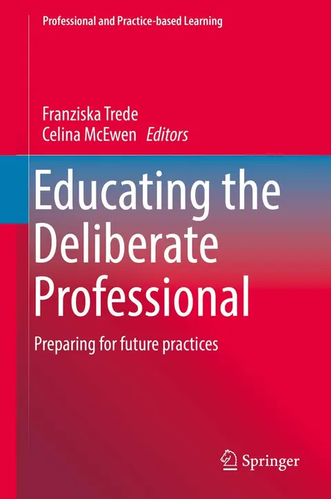 Cover of Educating the Deliberate Professional