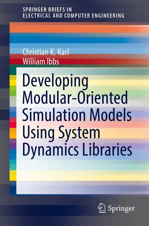 Cover of Developing Modular-Oriented Simulation Models Using System Dynamics Libraries