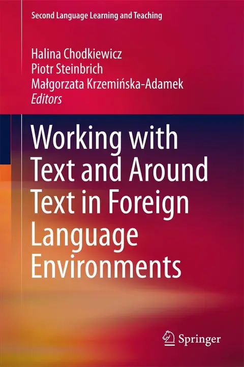 Cover of Working with Text and Around Text in Foreign Language Environments