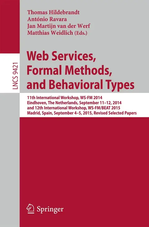 Cover of Web Services, Formal Methods, and Behavioral Types