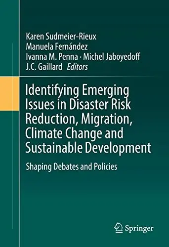 Cover of Identifying Emerging Issues in Disaster Risk Reduction, Migration, Climate Change and Sustainable Development