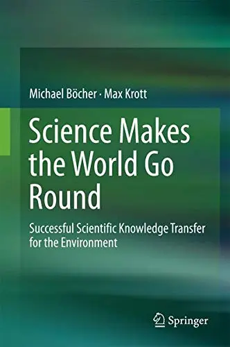 Cover of Science Makes the World Go Round