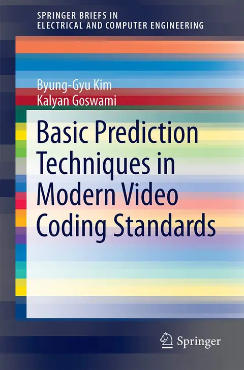 Cover of Basic Prediction Techniques in Modern Video Coding Standards