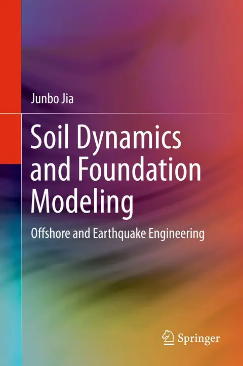 Cover of Soil Dynamics and Foundation Modeling