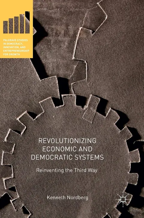 Cover of Revolutionizing Economic and Democratic Systems