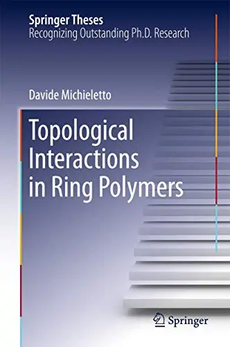 Cover of Topological Interactions in Ring Polymers