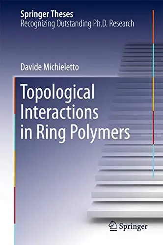 Cover of Topological Interactions in Ring Polymers