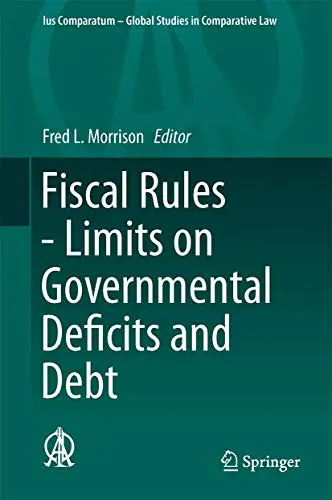 Cover of Fiscal Rules - Limits on Governmental Deficits and Debt