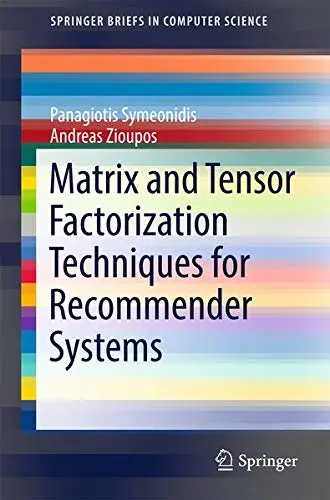 Cover of Matrix and Tensor Factorization Techniques for Recommender Systems