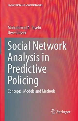 Cover of Social Network Analysis in Predictive Policing