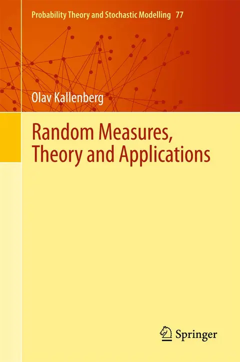 Cover of Random Measures, Theory and Applications