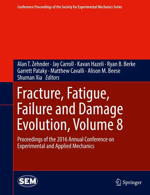 Cover of Fracture, Fatigue, Failure and Damage Evolution, Volume 8