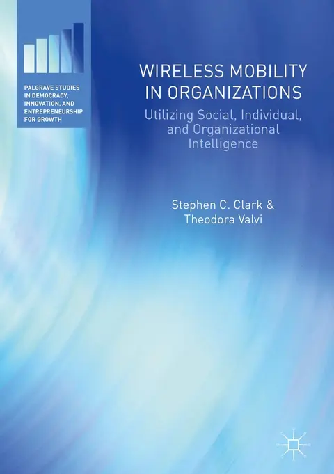 Cover of Wireless Mobility in Organizations
