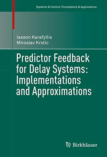 Cover of Predictor Feedback for Delay Systems
