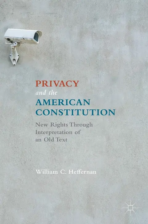 Cover of Privacy and the American Constitution