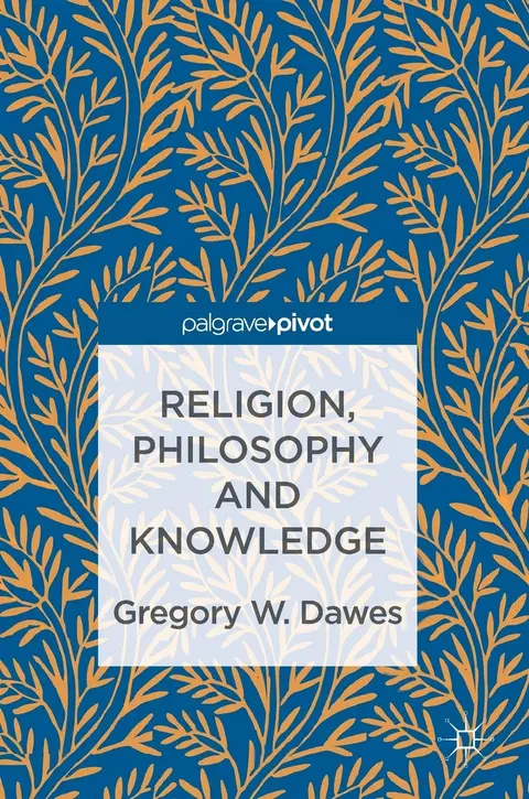Cover of Religion, Philosophy and Knowledge