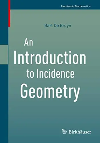 Cover of An Introduction to Incidence Geometry