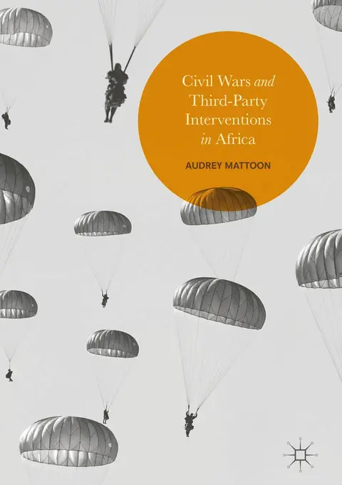Cover of Civil Wars and Third-Party Interventions in Africa