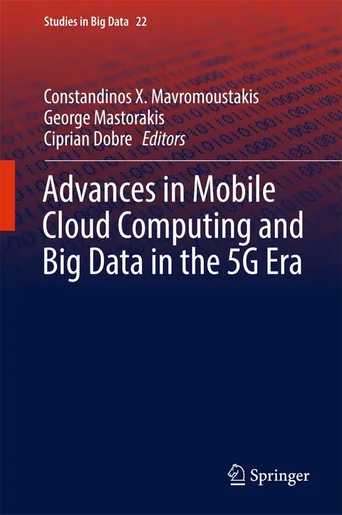 Cover of Advances in Mobile Cloud Computing and Big Data in the 5G Era