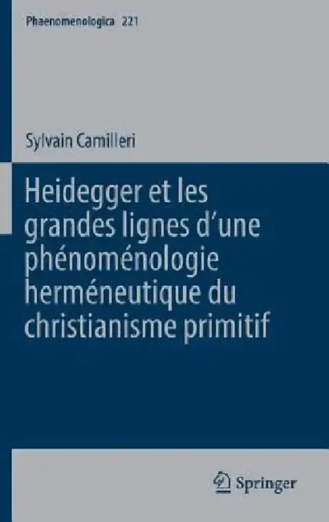 Cover of Heidegger Et Les Grandes Lignes Dʼune Phénoménologie Herméneutique Du Christianisme Primitif