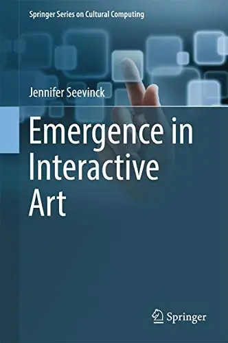 Cover of Emergence in Interactive Art