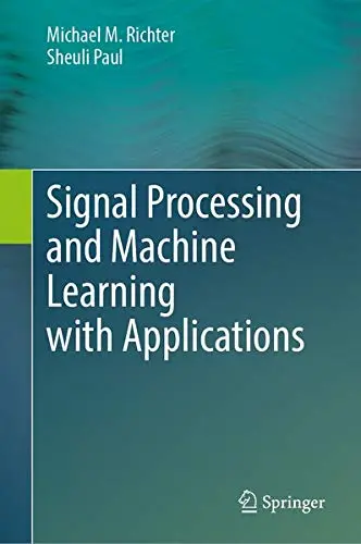 Cover of Signal Processing and Machine Learning with Applications