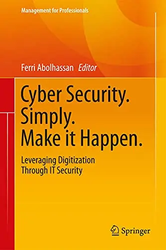 Cover of Cyber Security. Simply. Make it Happen