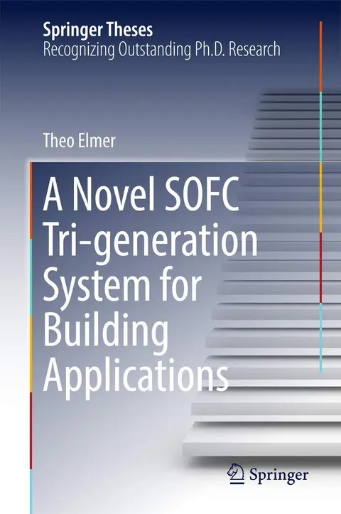 Cover of A Novel SOFC Tri-generation System for Building Applications