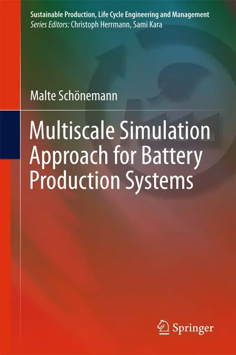Cover of Multiscale Simulation Approach for Battery Production Systems