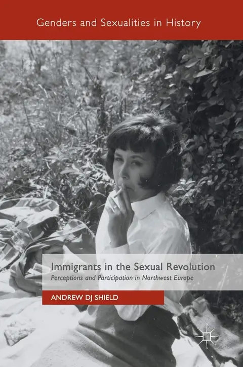 Cover of Immigrants in the Sexual Revolution
