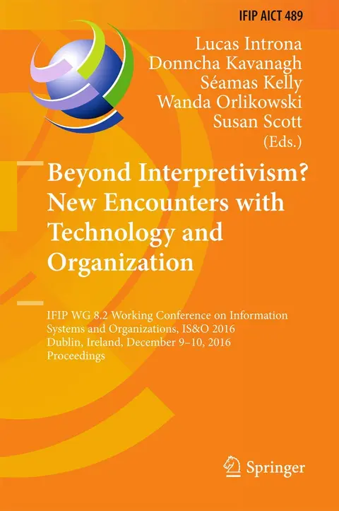 Cover of Beyond Interpretivism? New Encounters with Technology and Organization