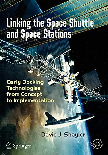 Cover of Linking the Space Shuttle and Space Stations