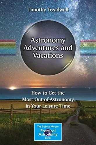 Cover of Astronomy Adventures and Vacations