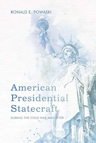 Cover of American Presidential Statecraft