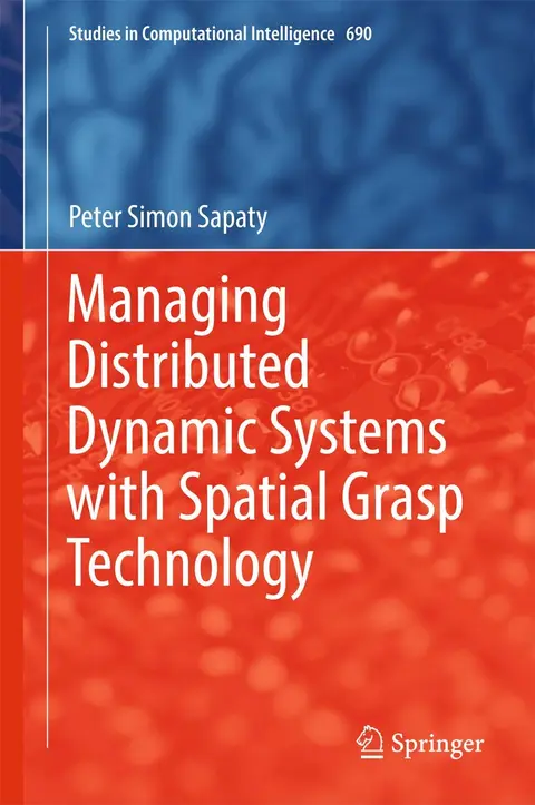 Cover of Managing Distributed Dynamic Systems with Spatial Grasp Technology