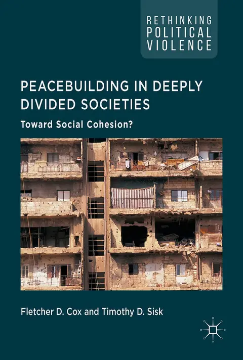 Cover of Peacebuilding in Deeply Divided Societies