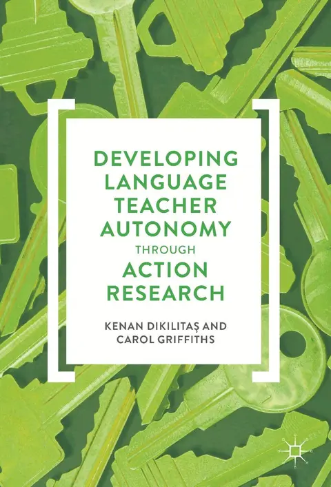 Cover of Developing Language Teacher Autonomy through Action Research