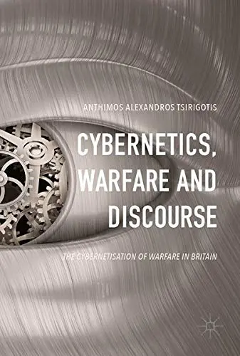 Cover of Cybernetics, Warfare and Discourse