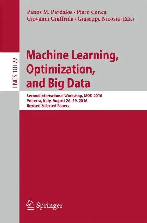 Cover of Machine Learning, Optimization, and Big Data
