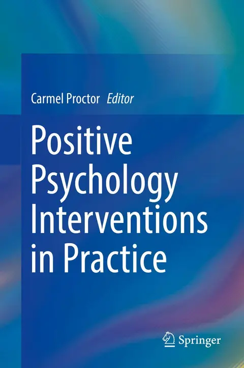 Cover of Positive Psychology Interventions in Practice