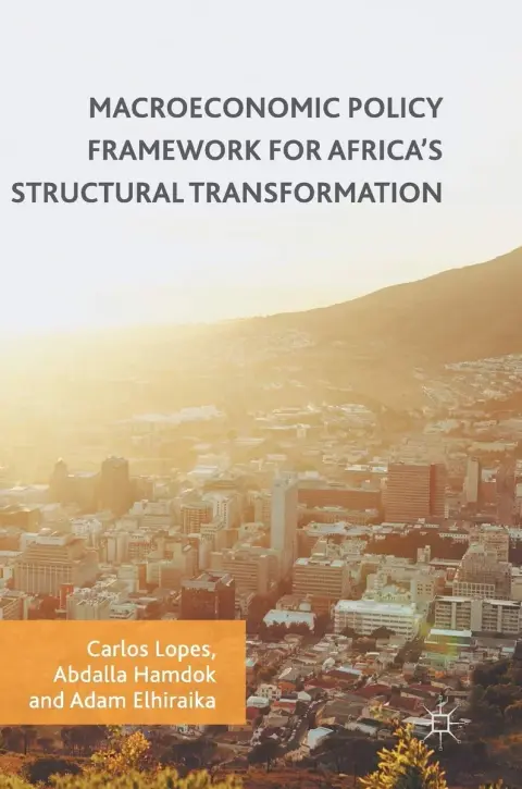 Cover of Macroeconomic Policy Framework for Africa's Structural Transformation