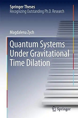 Cover of Quantum Systems under Gravitational Time Dilation