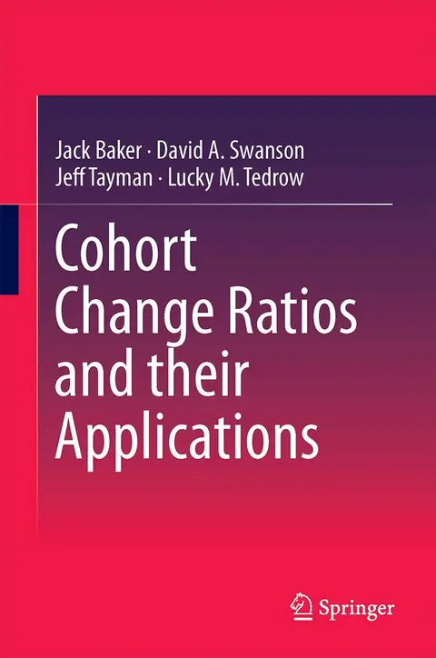 Cover of Cohort Change Ratios and their Applications