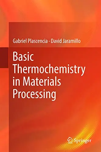 Cover of Basic Thermochemistry in Materials Processing