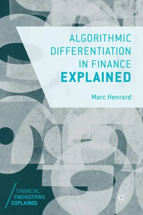 Cover of Algorithmic Differentiation in Finance Explained