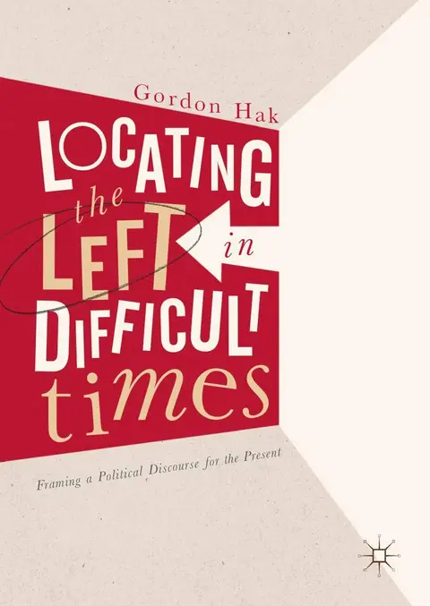 Cover of Locating the Left in Difficult Times