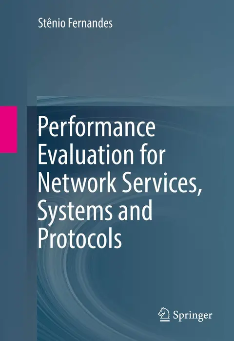 Cover of Performance Evaluation for Network Services, Systems and Protocols