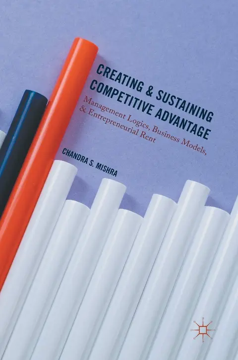 Cover of Creating and Sustaining Competitive Advantage